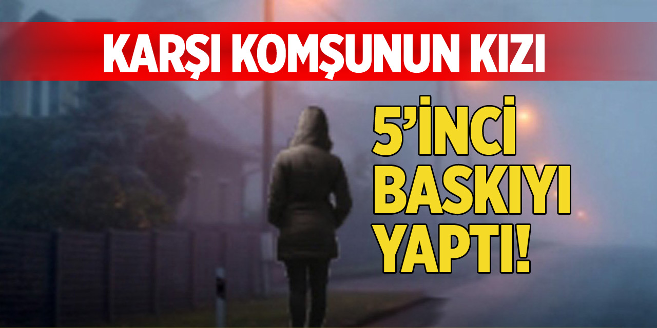 Karşı Komşunun Kızı 5’inci baskıyı yaptı