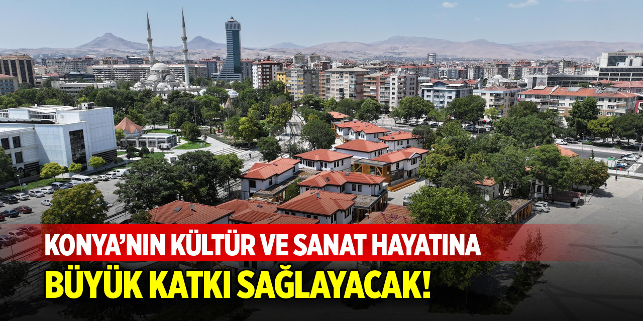 Konya'nın kültür ve sanat hayatına yeni bir imza!