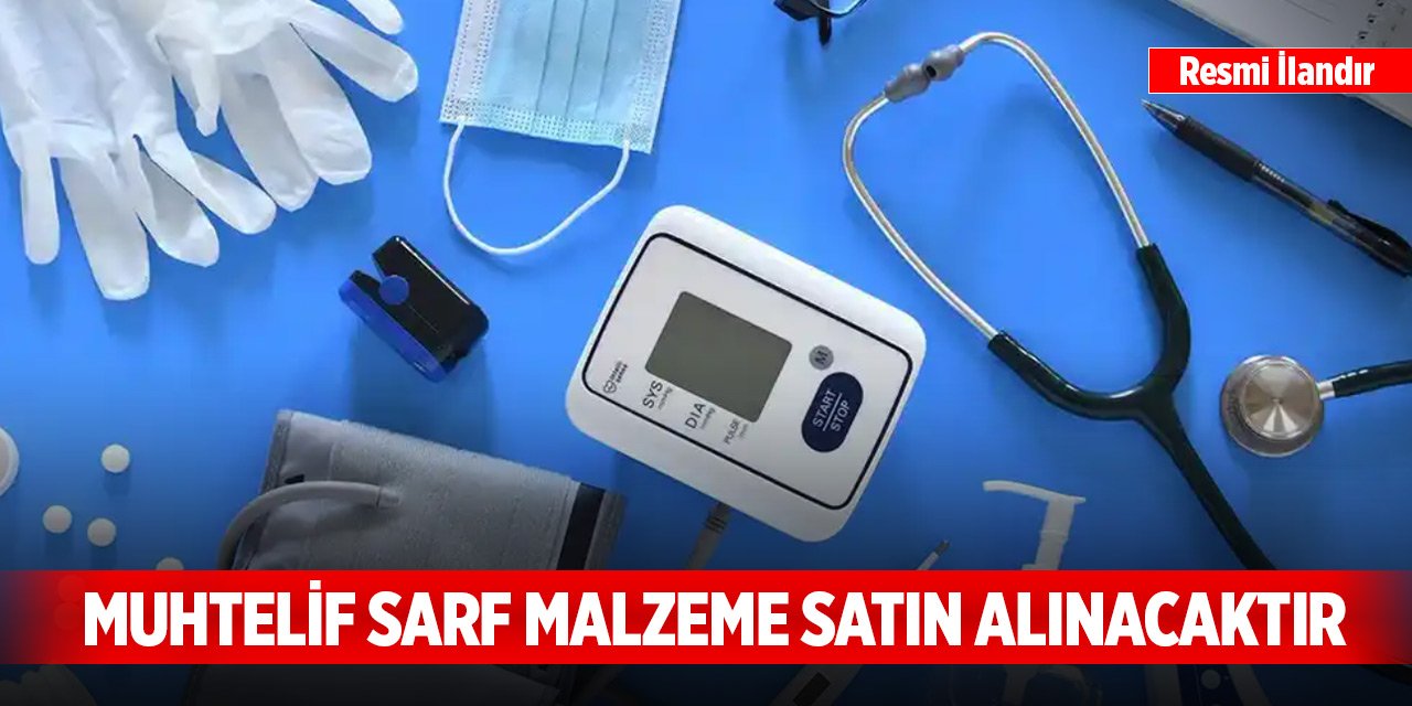 Muhtelif sarf malzeme satın alınacaktır