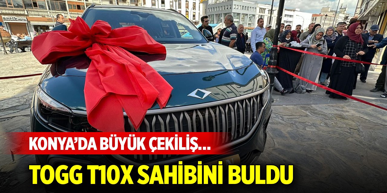 Konya’da büyük çekiliş… TOGG T10X sahibini buldu