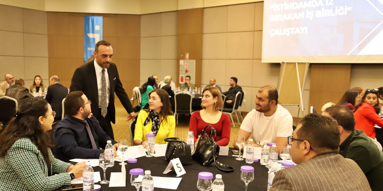 Konya’da çalıştay… İstihdam için bir araya geldiler