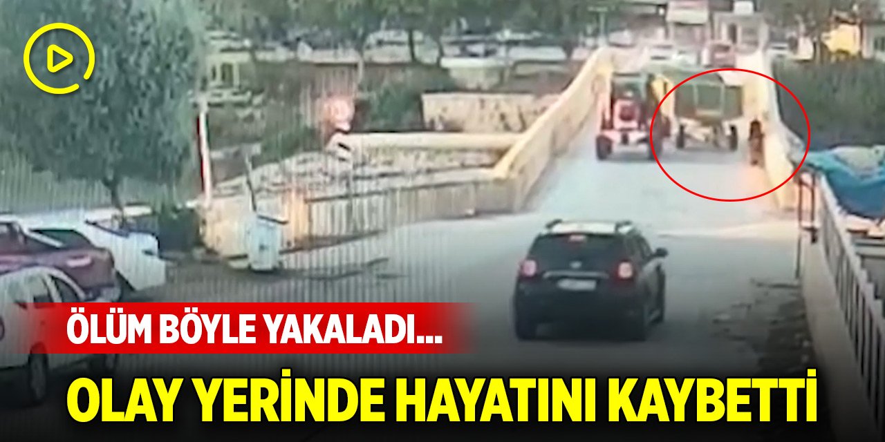 Ölüm böyle yakaladı... Olay yerinde hayatını kaybetti
