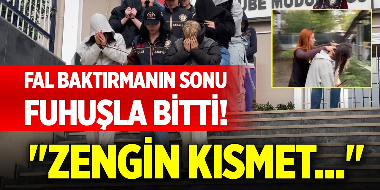 Fal baktırmanın sonu fuhuşla bitti! "Zengin kısmet..."