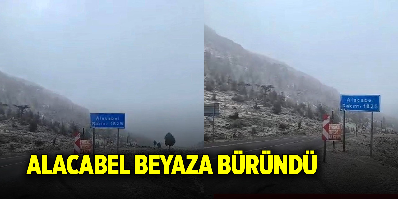 Alacabel’e yılın ilk karı yağdı