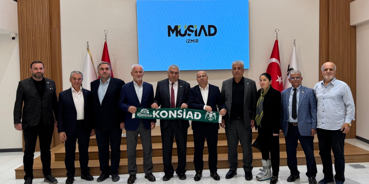 Konyalı Sanayici ve İş Adamları Derneği, İzmir MÜSİAD’ı ziyaret etti