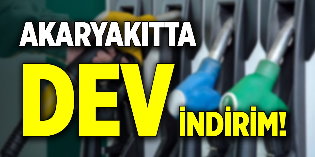 Akaryakıtta dev indirim!