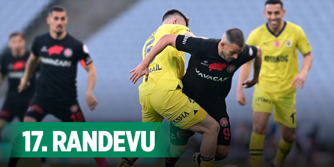 Fenerbahçe ile Fatih Karagümrük ligde 17. randevuda