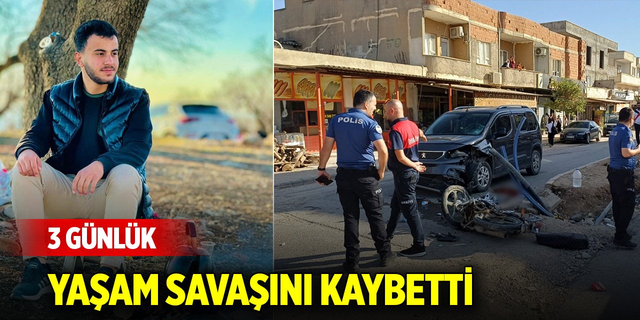 Kazada yaralanan Berhat, 3 günlük yaşam savaşını kaybetti