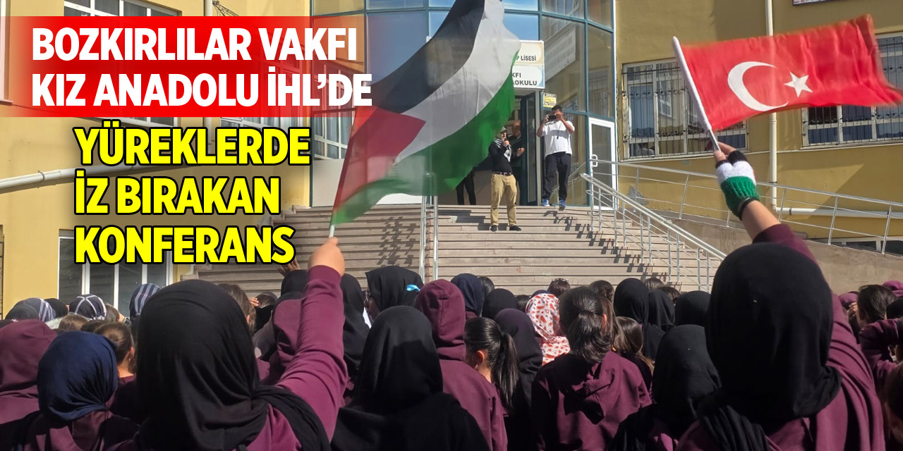 Bozkırlılar Vakfı Kız AİHL’de yüreklerde iz bırakan konferans