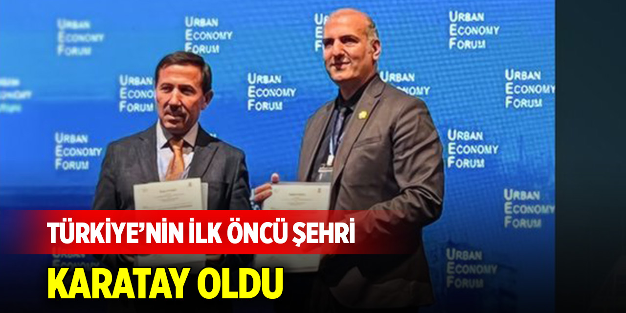 Türkiye’nin ilk “öncü şehri” Karatay oldu