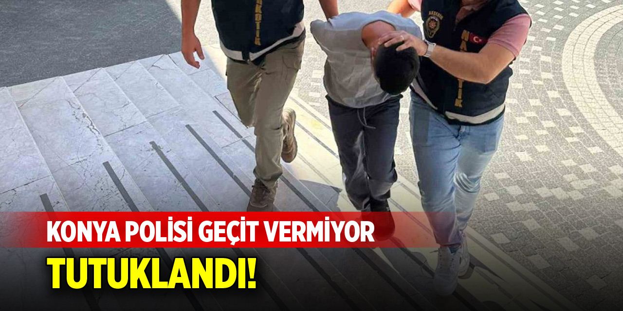 Konya'da zehire geçit yok!