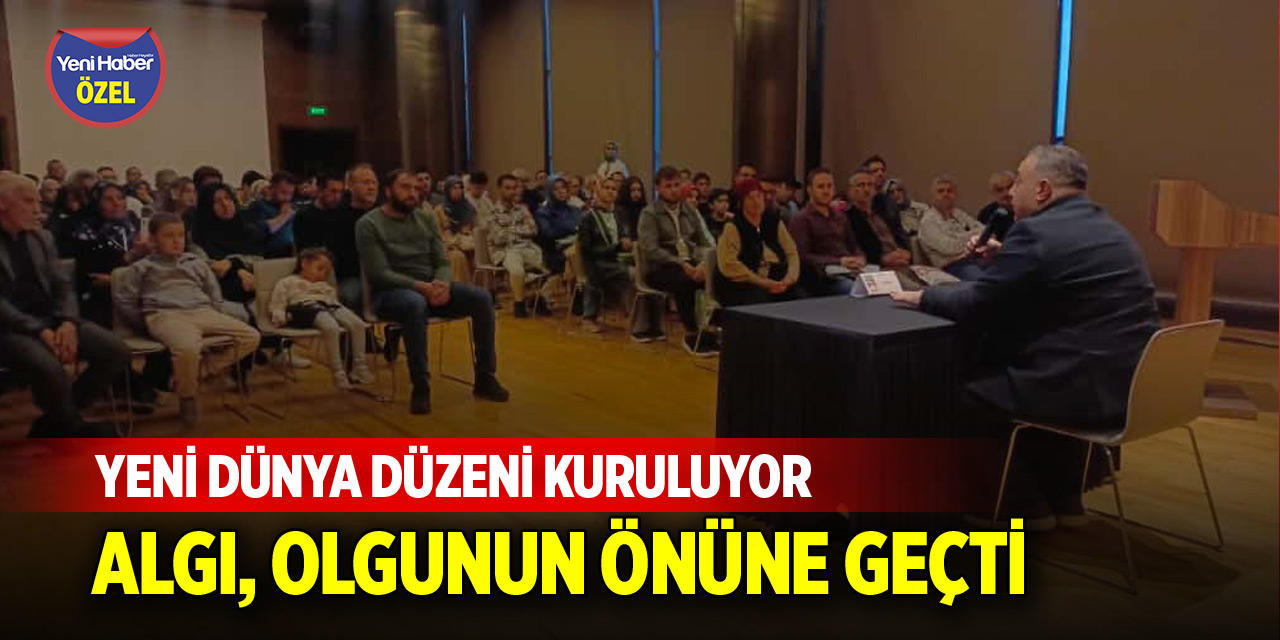 Yeni dünya düzeni kuruluyor! Algı olgunun önüne geçti