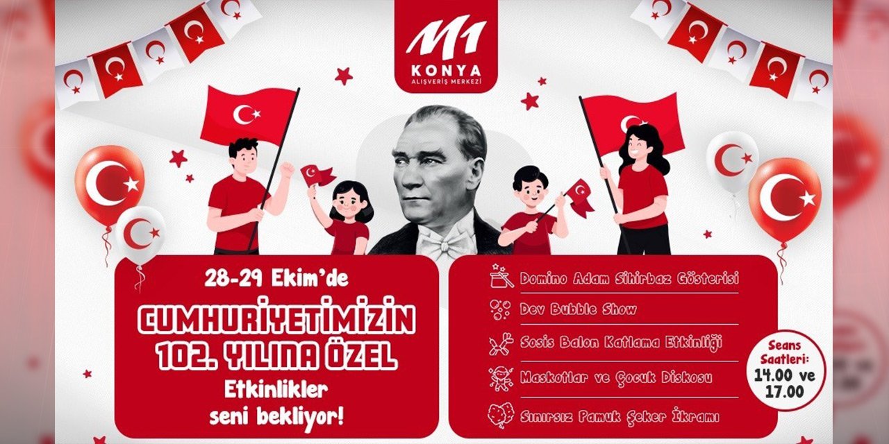 M1 Konya AVM'DE Cumhuriyet'in 102'nci yılı coşkuyla kutlanıyor