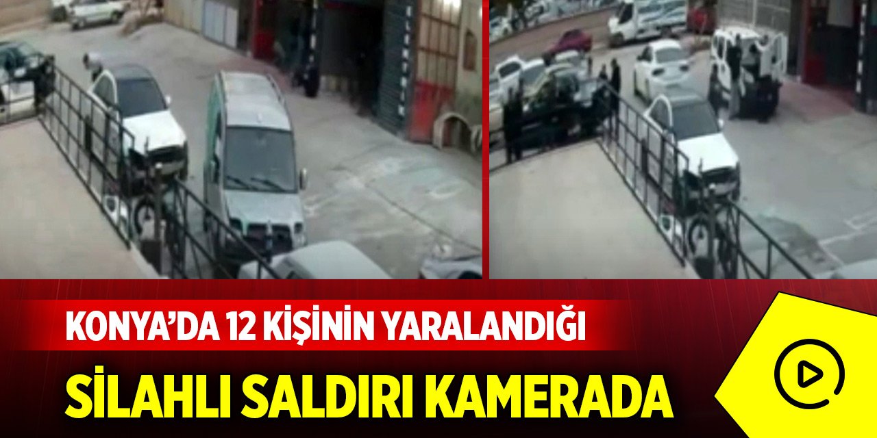 Konya’da sanayinin konuştuğu silahlı saldırı kamerada