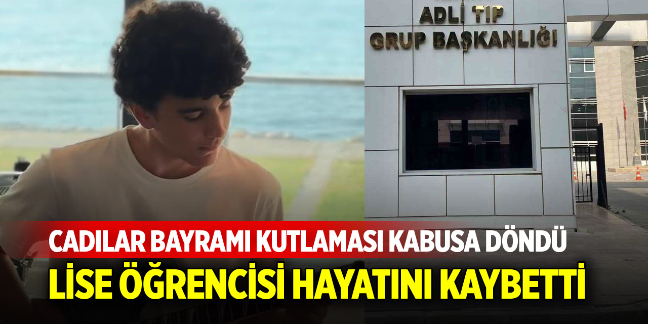 Cadılar Bayramı kutlaması kabusa döndü: Lise öğrencisi hayatını kaybetti