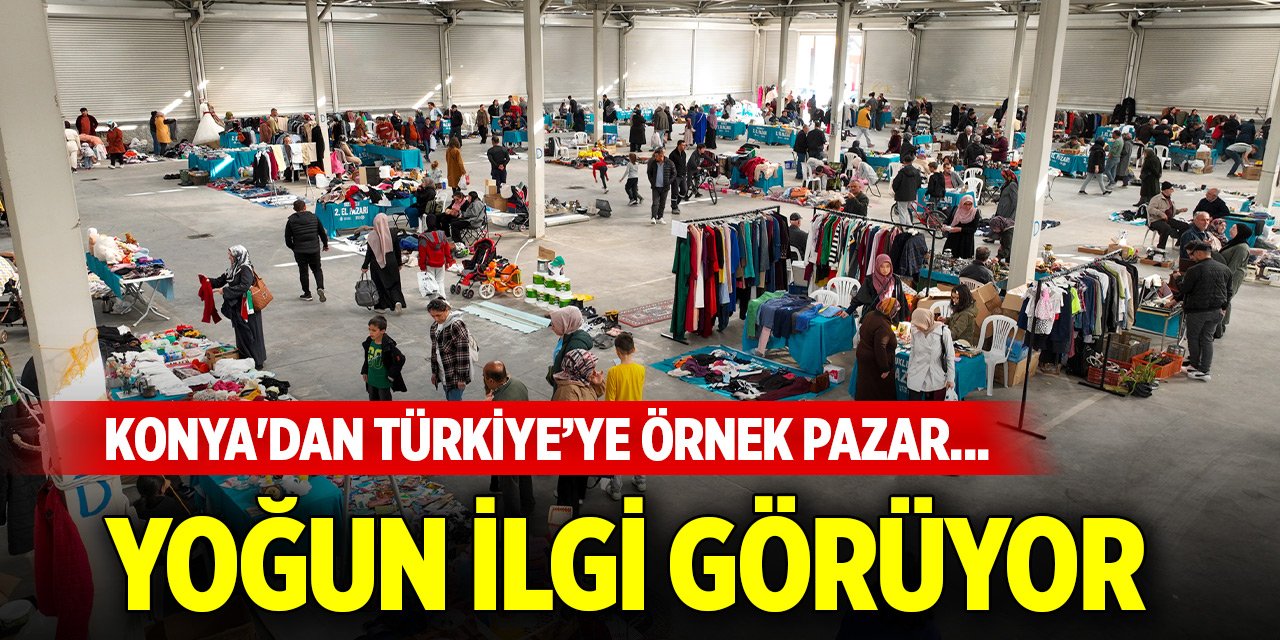 Konya'dan Türkiye’ye örnek pazar... Yoğun ilgi görüyor