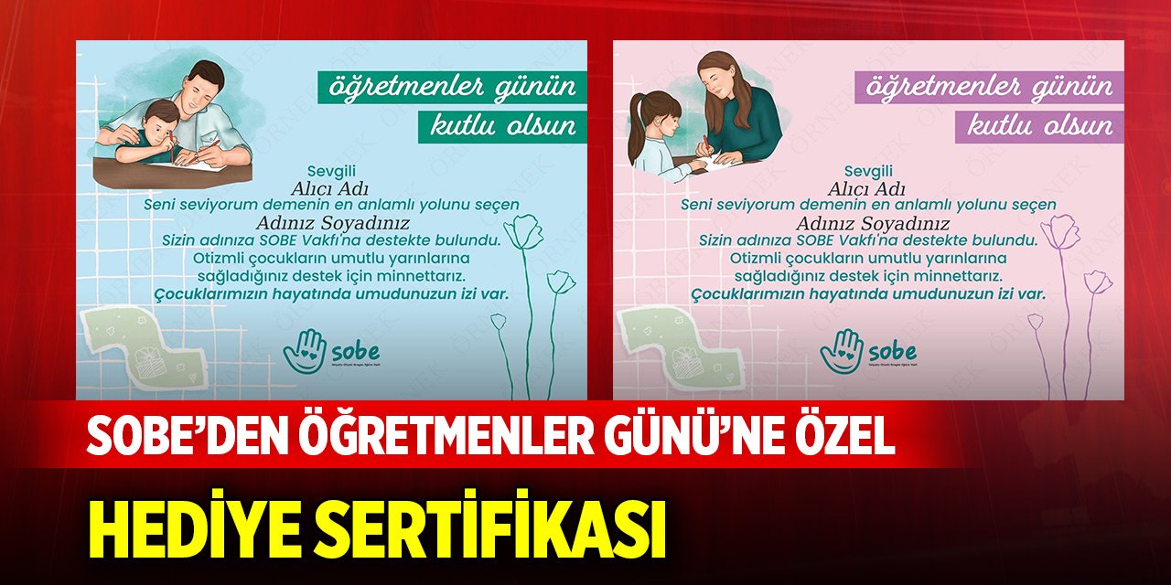 SOBE’den Öğretmenler Günü’ne özel hediye sertifikası