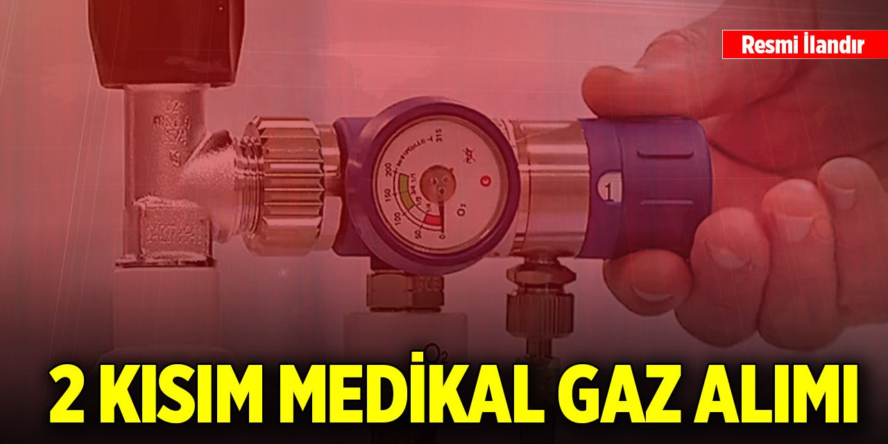 2 kısım medikal gaz alımı