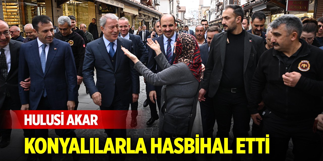 Hulusi Akar, Konyalılarla hasbihal etti