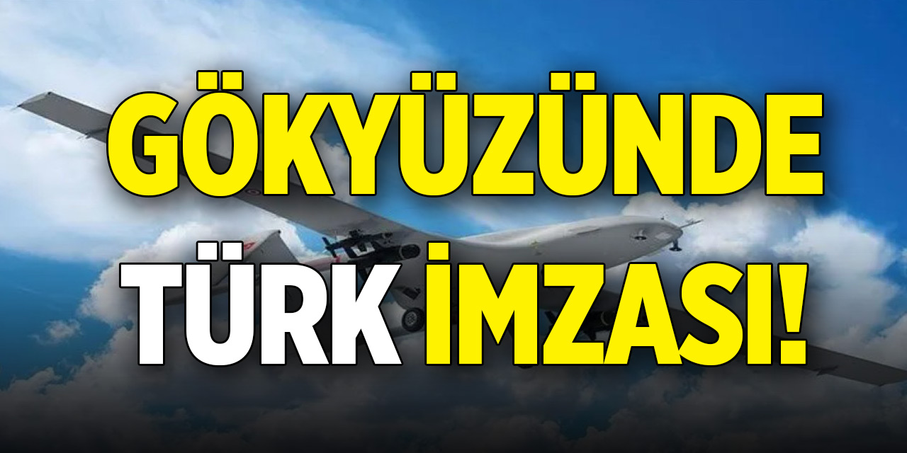 Gökyüzünde Türk imzası!