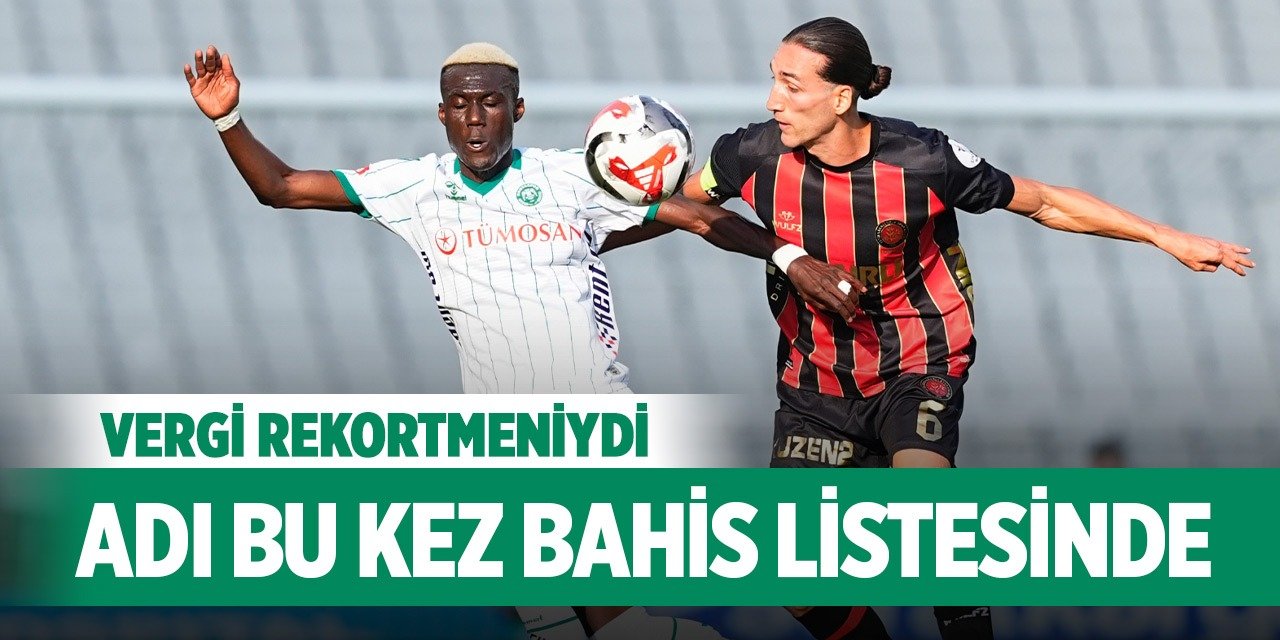 Konyaspor’un vergi rekortmeni Ndao’nun adı bu kez bahis listesinde