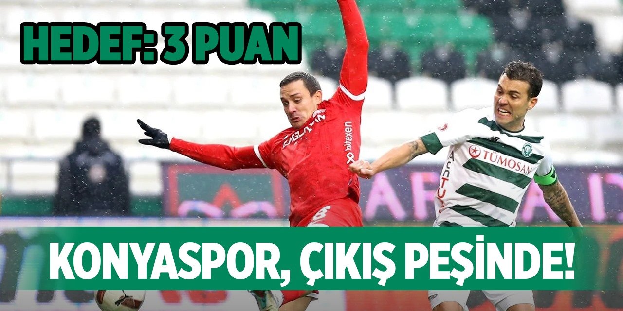 Konyaspor, çıkış peşinde! Hedef 3 puan