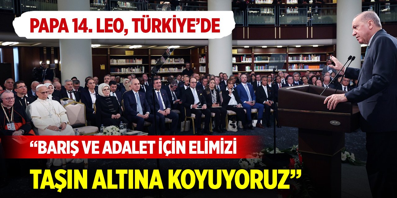 Cumhurbaşkanı Erdoğan: Barış ve adalet için elimizi taşın altına koyuyoruz