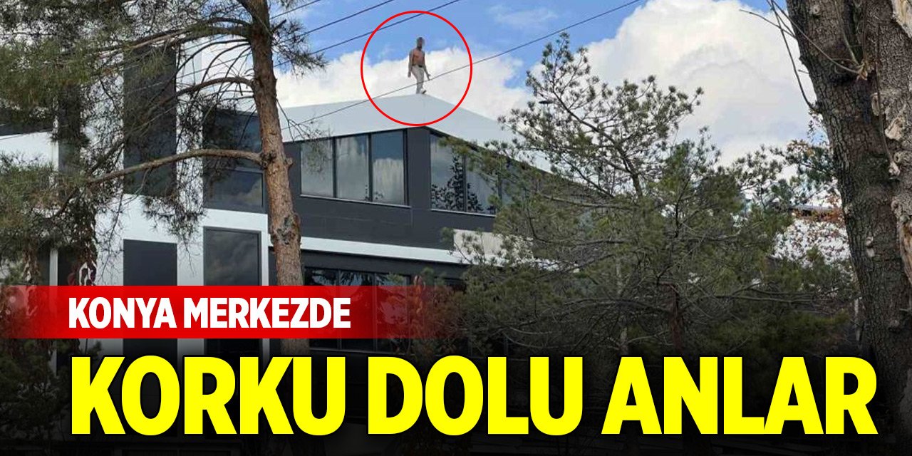 Konya merkezde korku dolu anlar... İntihar girişiminde bulundu
