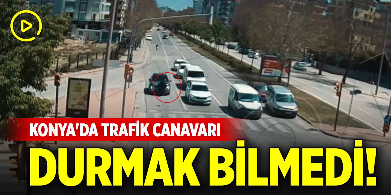 Konya'da trafik canavarı durmak bilmedi...
