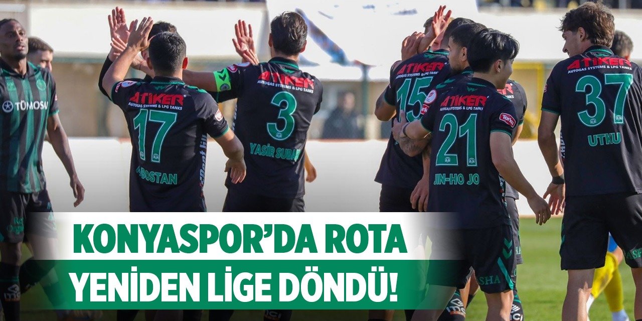 Konyaspor’da rota yeniden lige döndü!