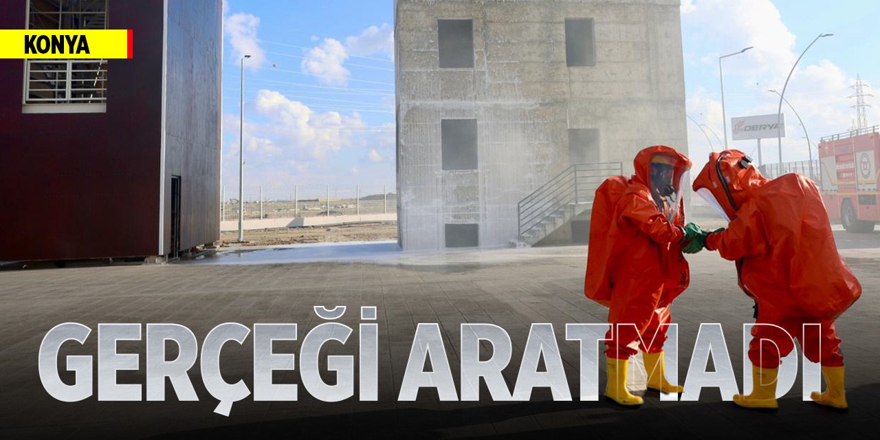 Konya'da gerçeği aratmayan tatbikat