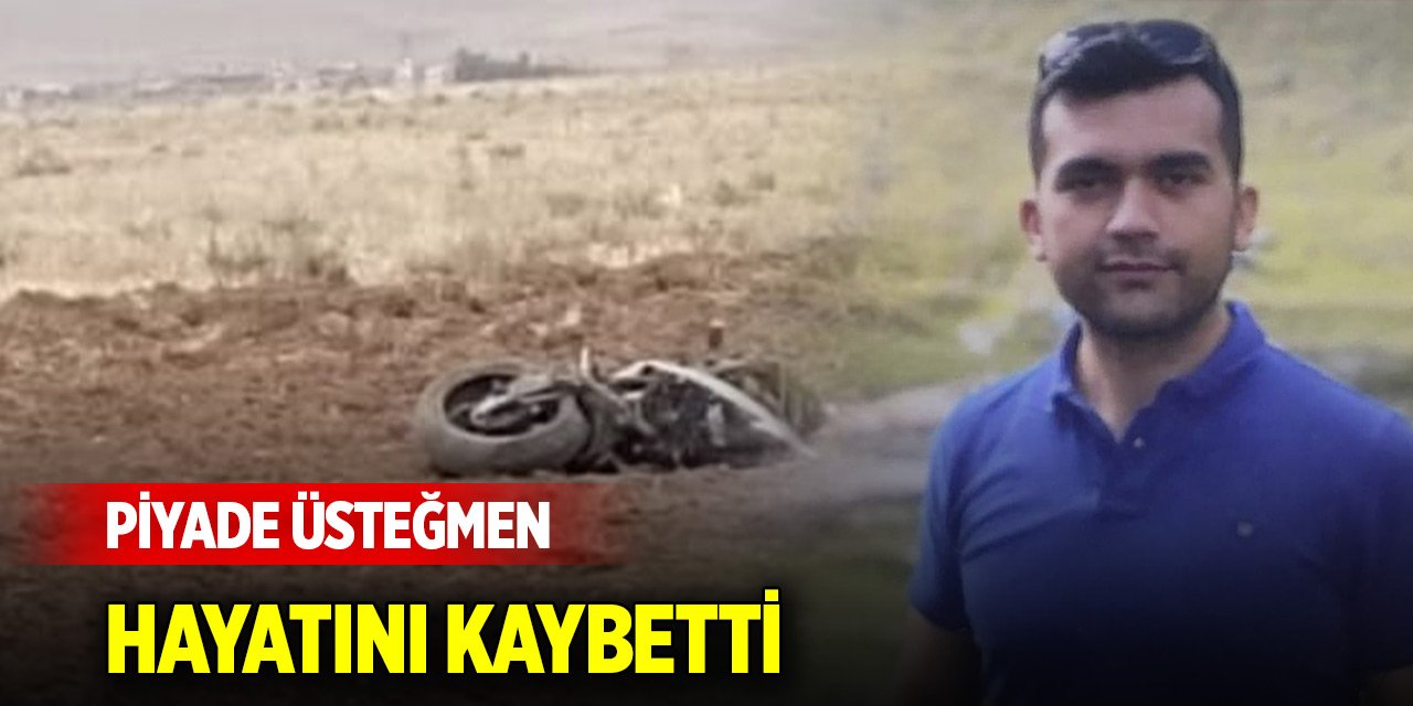 Piyade üsteğmen, motosiklet kazasında hayatını kaybetti