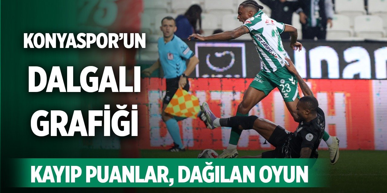 Konyaspor’un dalgalı grafiği: Kayıp puanlar, dağılan oyun