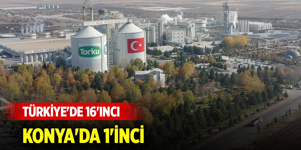 Konya Şeker, Anadolu'nun En Büyük 500 Şirketi arasında