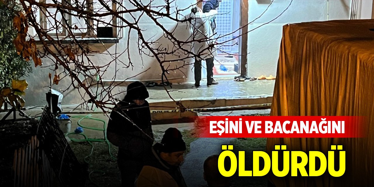 Eşini ve bacanağını tabancayla öldürdü, kayıplara karıştı
