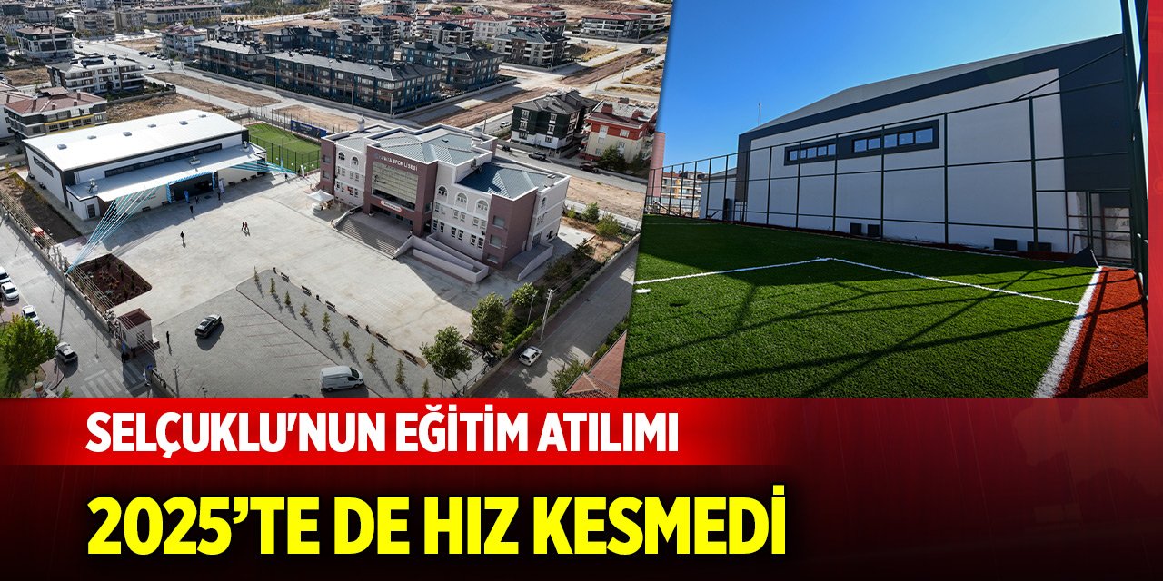 Selçuklu'nun eğitim atılımı hız kesmedi
