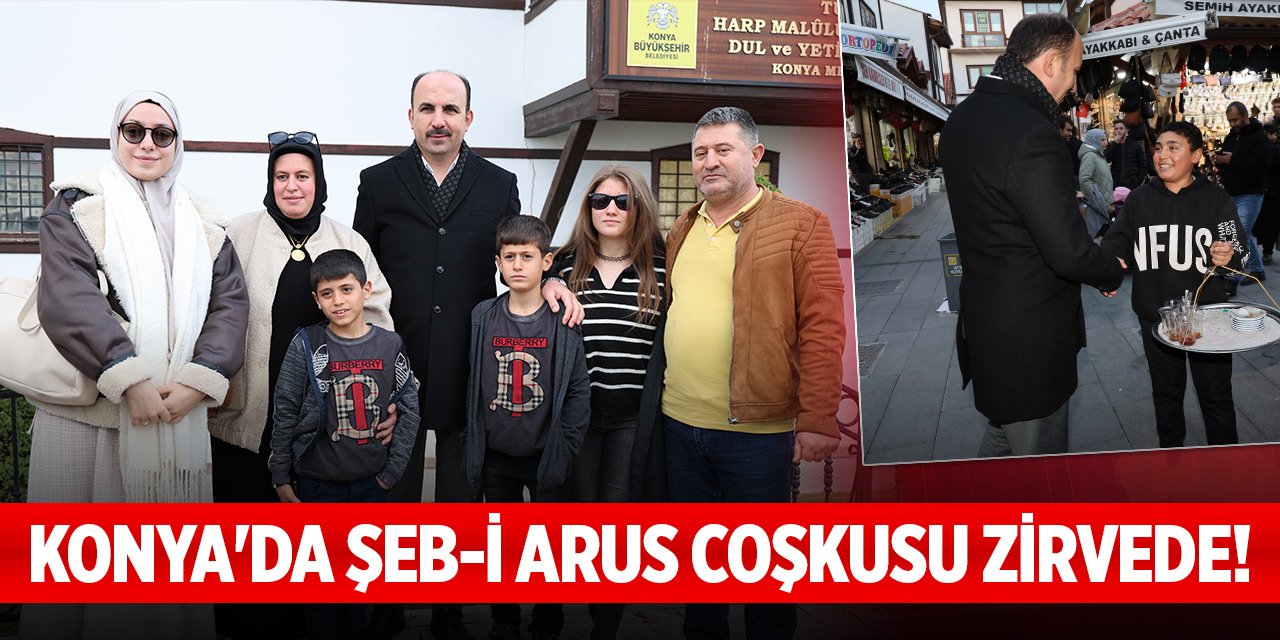 Konya'da Şeb-i Arus coşkusu zirvede!