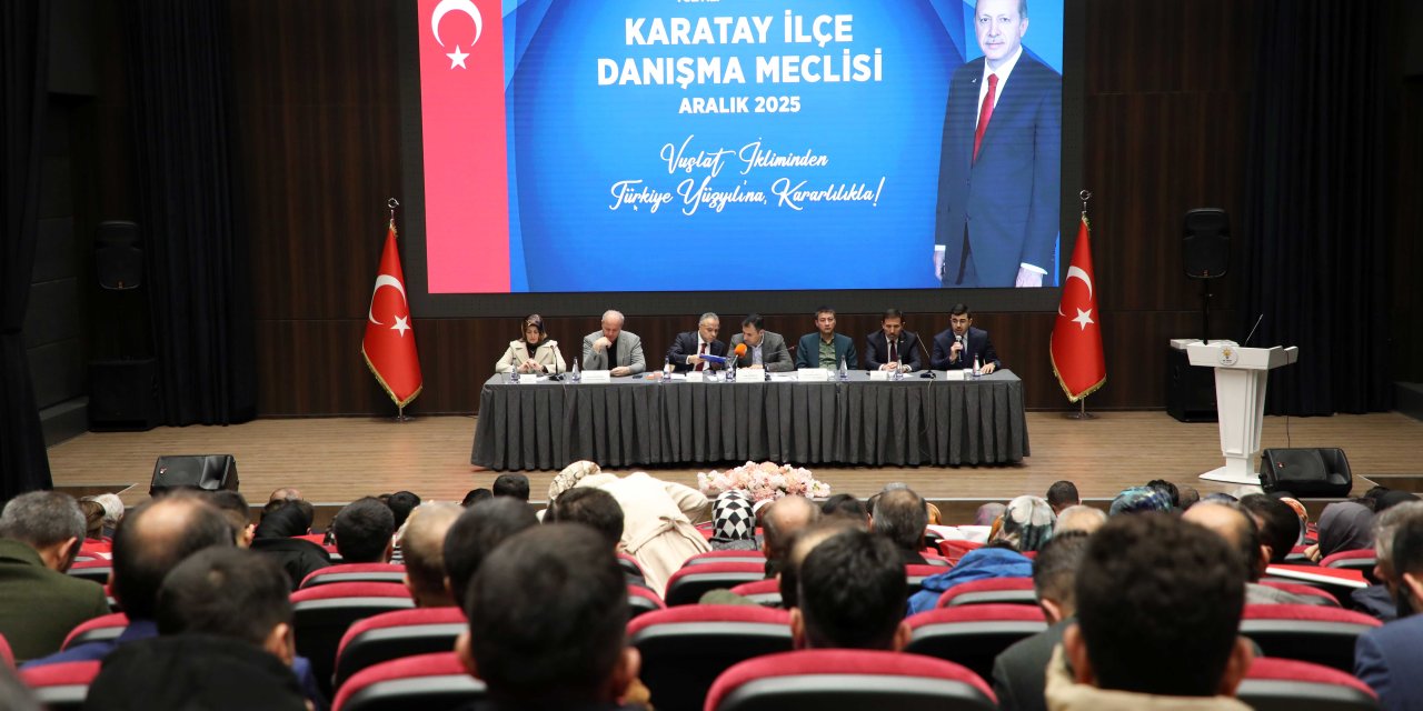 Karatay’da Türkiye Yüzyılı Vizyonu Danışma Meclisi’nde ele alındı