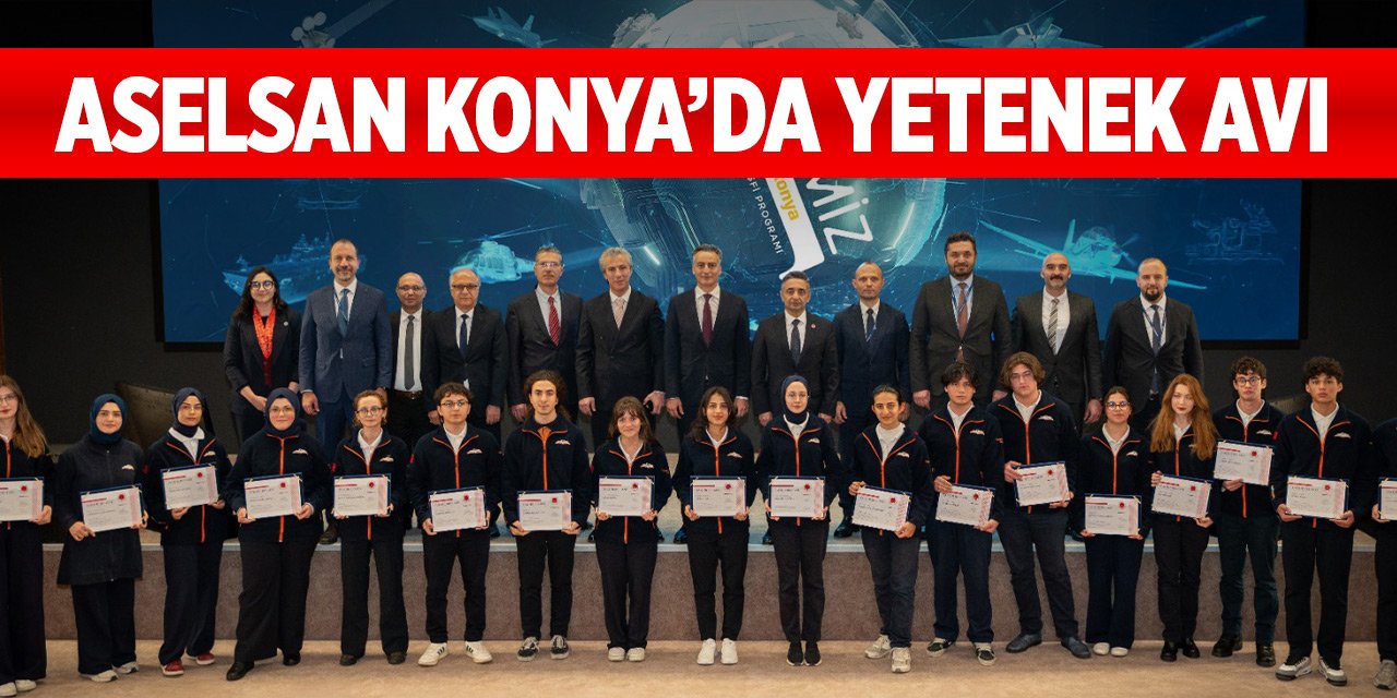 ASELSAN Konya’da yetenek avı
