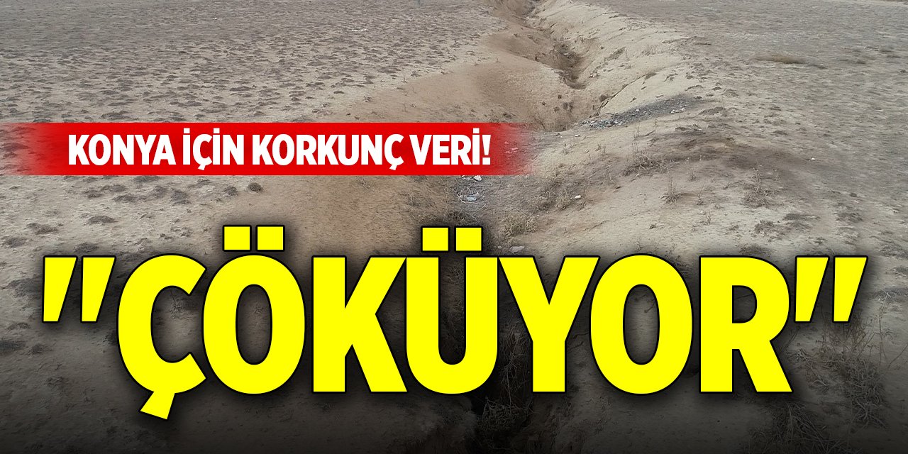 Konya için korkunç veri! "Çöküyor"