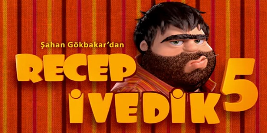 Recep İvedik 5 kaç milyon izlendi? Rakamlar şaşırtıcı