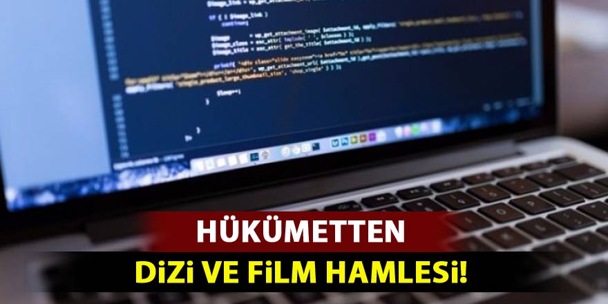 Hükümetten dizi ve film hamlesi