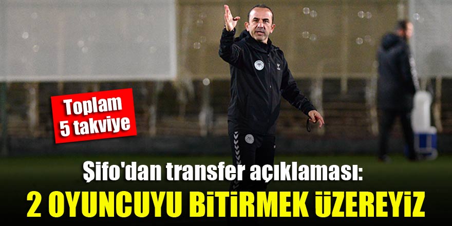 Konyaspor Teknik Direktörü Mehmet Özdilek'ten transfer açıklaması
