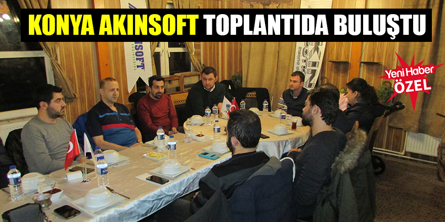 Konya Akınsoft toplantıda buluştu
