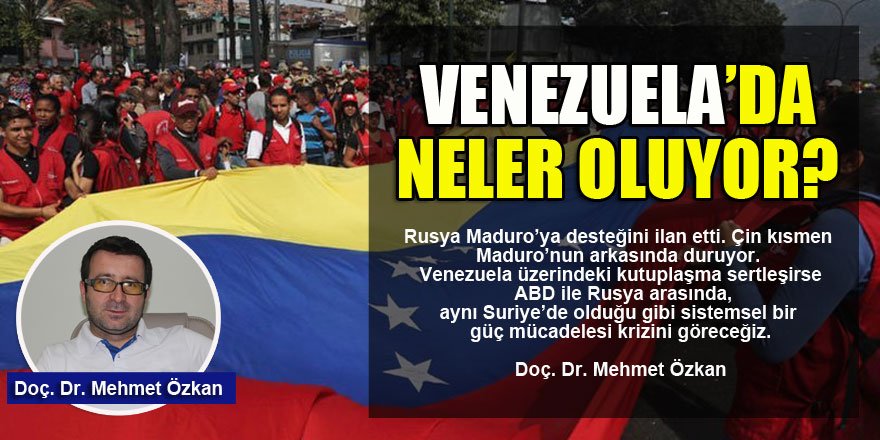 Venezuela’da neler oluyor?