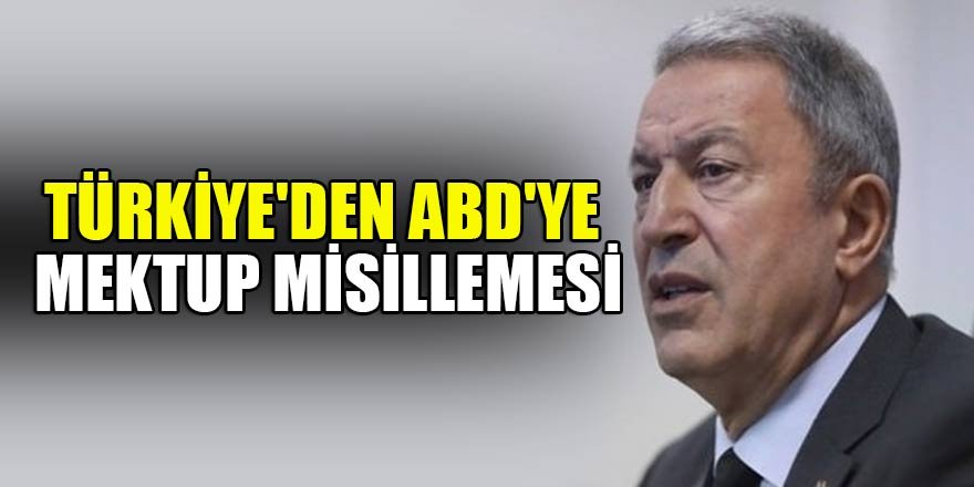 Türkiye'den ABD'ye mektup misillemesi