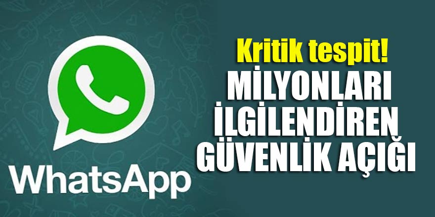 Kritik tespit! Milyonları ilgilendiren güvenlik açığı