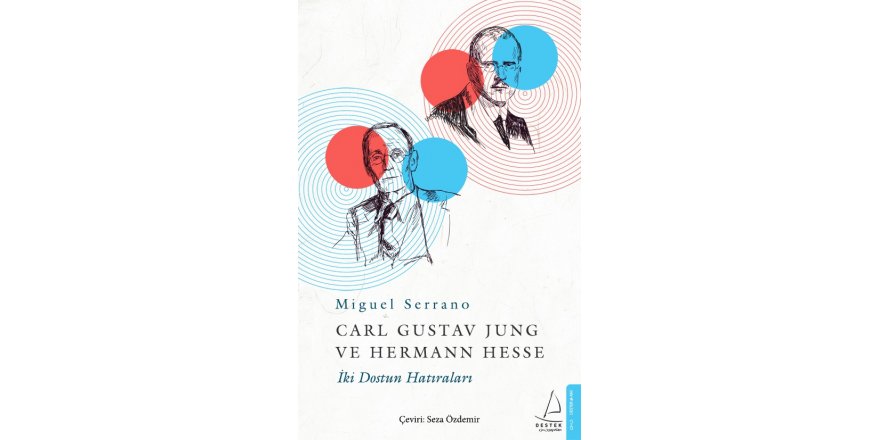 Miguel Serrano’dan İki Dostun Hatıraları