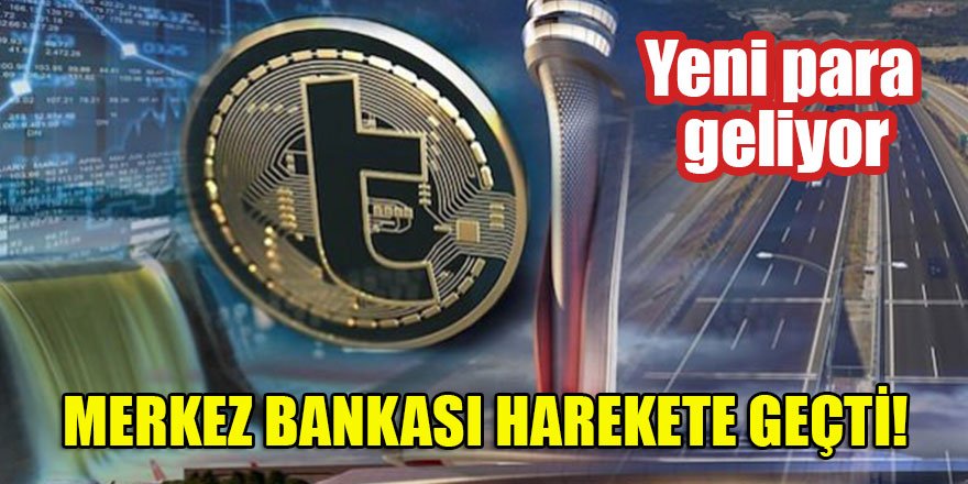 Merkez Bankası harekete geçti! 'Yeni para' geliyor