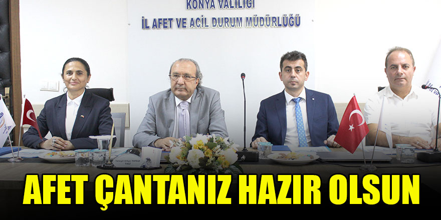 Afet çantanız hazır olsun